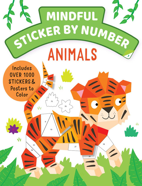Mindful Sticker By Number: Animals ((Sticker Books for Kids, Activity Books for Kids, Mindful Books for Kids)) by Insight Kids, 9781647227272