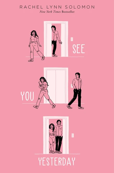 See You Yesterday by Rachel Lynn Solomon, 9781665901925
