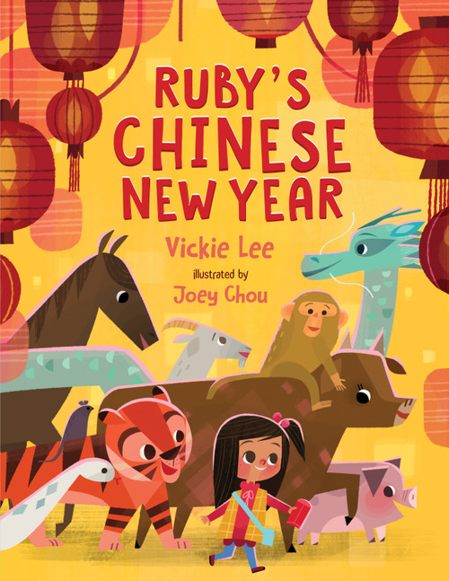 Ruby's Chinese New Year - 9781250846570 by Vickie Lee, Joey Chou, 9781250846570