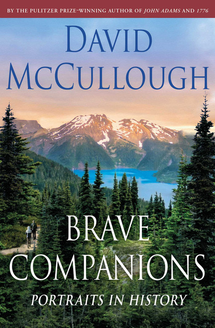 Brave Companions (Portraits in History) by David McCullough, 9781668003541