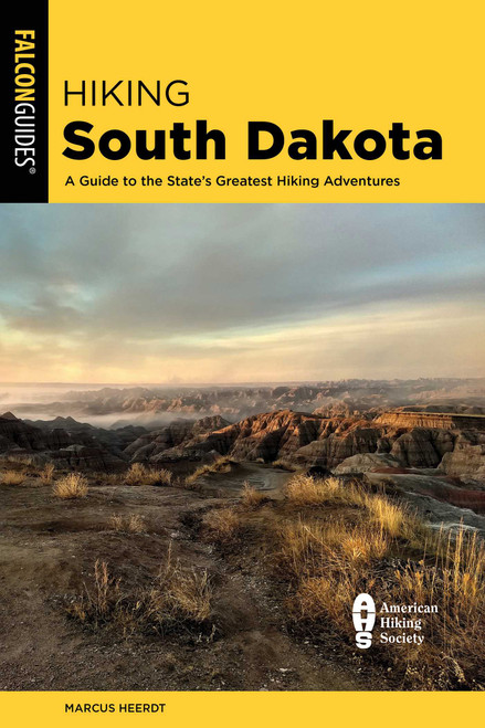 Hiking South Dakota by Marcus Heerdt, 9781493068616