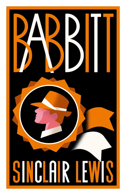 Babbitt (Fully annotated edition with over 300 notes (Alma Classics Evergreens)) - 9781847498779 by Sinclair Lewis, 9781847498779