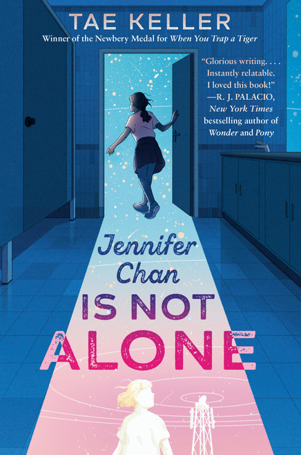 Jennifer Chan Is Not Alone by Tae Keller, 9780593310526