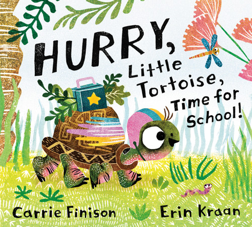 Hurry, Little Tortoise, Time for School! - 9780593305669 by Carrie Finison, Erin Kraan