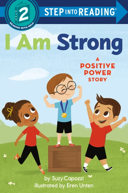 I Am Strong (A Positive Power Story) (Step into Reading) - 9780593481806 by Suzy Capozzi, Eren Unten, 9780593481806