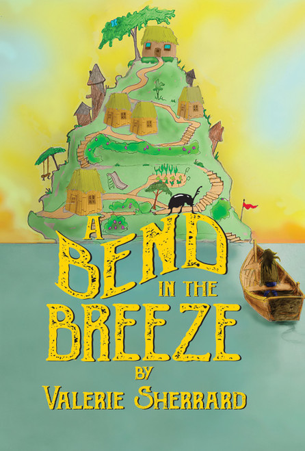 A Bend in the Breeze by Valerie Sherrard, 9781770866478