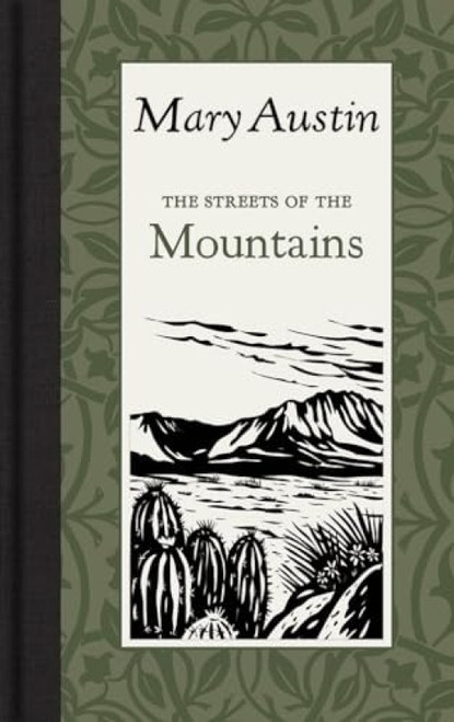 The Streets of the Mountain (Miniature Edition) by Mary Austin, 9781429096379
