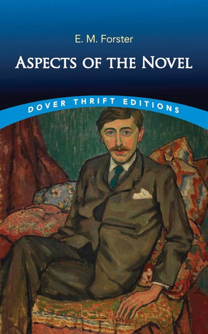 Aspects of the Novel - 9780486849867 by E. M. Forster, 9780486849867