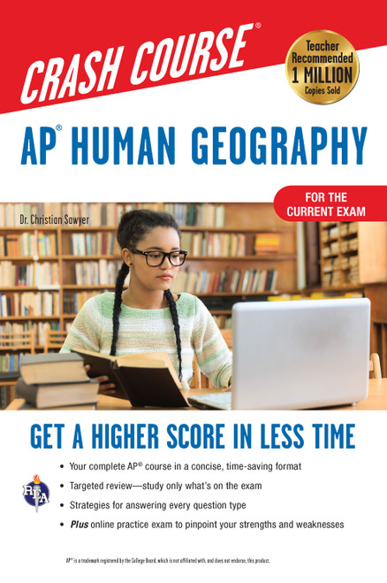 AP® Human Geography Crash Course, Book + Online (Get a Higher Score in Less Time) by Christian Sawyer, 9780738612553