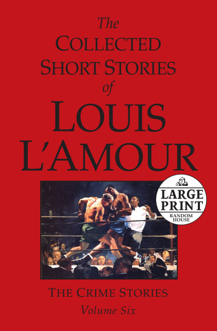 The Collected Short Stories of Louis L'Amour (Volume 6) by Louis L'Amour, 9780739328033