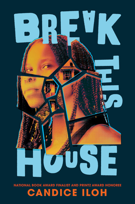 Break This House by Candice Iloh, 9780525556237