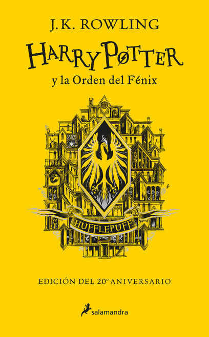 Harry Potter y la Orden del Fénix (20 Aniv. Hufflepuff) / Harry Potter and the Order of the Phoenix (Hufflepuff) (Spanish Edition) by J. K. Rowling, 9788418174636