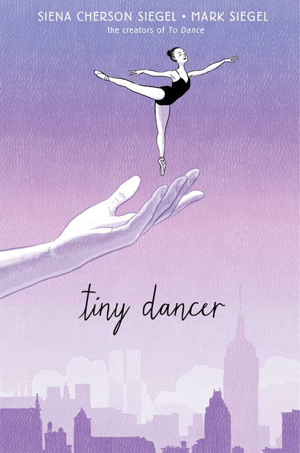 Tiny Dancer - 9781481486675 by Siena Cherson Siegel, Mark Siegel, 9781481486675