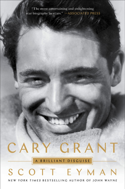 Cary Grant (A Brilliant Disguise) - 9781501191398 by Scott Eyman