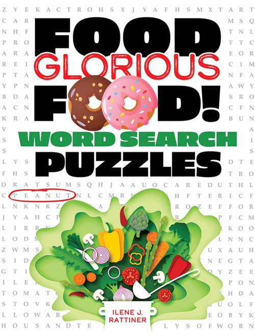 Food, Glorious Food! Word Search Puzzles by Ilene J.  Rattiner, 9780486849966