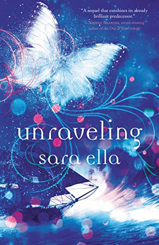 Unraveling by Sara Ella, 9780840706300