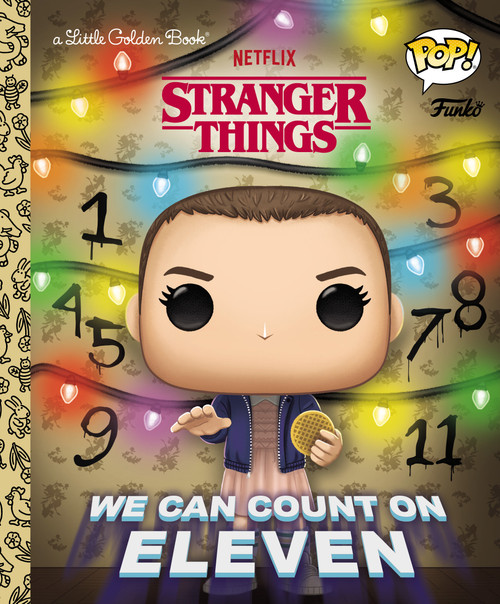 Stranger Things: We Can Count on Eleven (Funko Pop!) by Geof Smith, Meg Dunn, 9780593567210