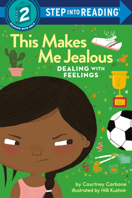 This Makes Me Jealous (Dealing with Feelings) (Step into Reading) - 9780593481844 by Courtney Carbone, Hilli Kushnir, 9780593481844