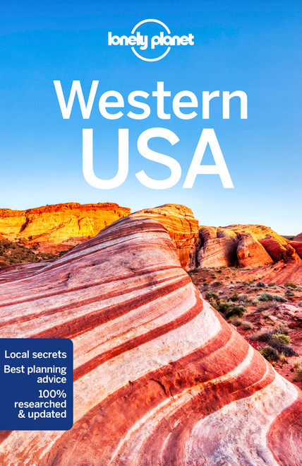 Lonely Planet Western USA by Anthony Ham, Amy C Balfour, Robert Balkovich, Greg Benchwick, Andrew Bender, Alison Bing, Celeste Brash, Michael Grosberg, Ashley Harrell, John Hecht, Adam Karlin, MaSovaida Morgan, Becky Ohlsen, Christopher Pitts, Andrea Schulte-Peevers, Stephanie d'Arc Taylor, 9781788684170