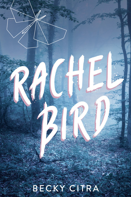 Rachel Bird by Becky Citra, 9781772602432