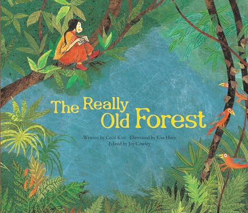 The Really Old Forest (Rainforest Preservation - Australia) by Cecil Kim, Elsa Huet, 9781925235111