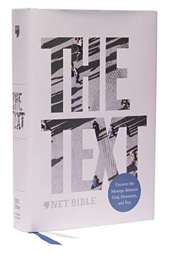 The TEXT Bible: Uncover the message between God, humanity, and you (NET, Hardcover, Comfort Print) by Michael DiMarco, Hayley DiMarco, 9780785247708