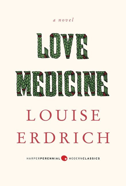 Love Medicine (Deluxe Modern Classic) by Louise Erdrich, 9780062206312