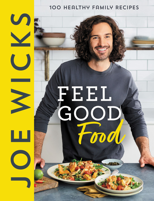 Joe Wicks Feel Good Food by Joe Wicks, 9780063206359