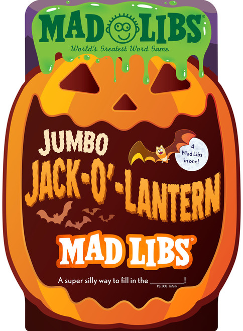 Jumbo Jack-O'-Lantern Mad Libs: 4 Mad Libs in 1! (World's Greatest Word Game about Halloween) by Mad Libs, 9780593522714