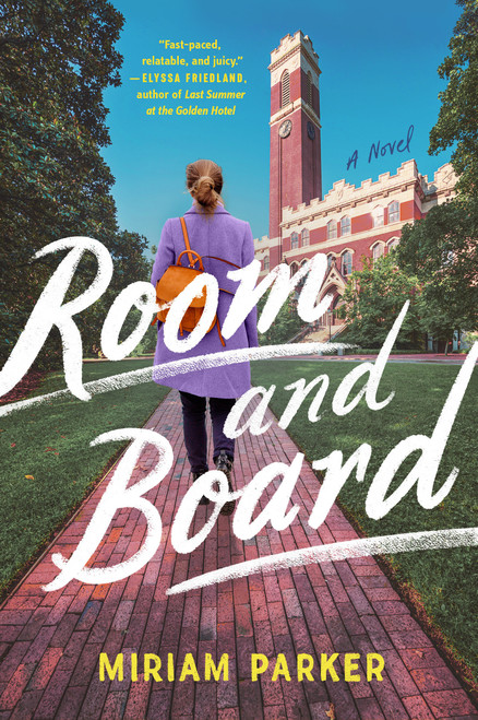 Room and Board (A Novel) by Miriam Parker, 9781524744502