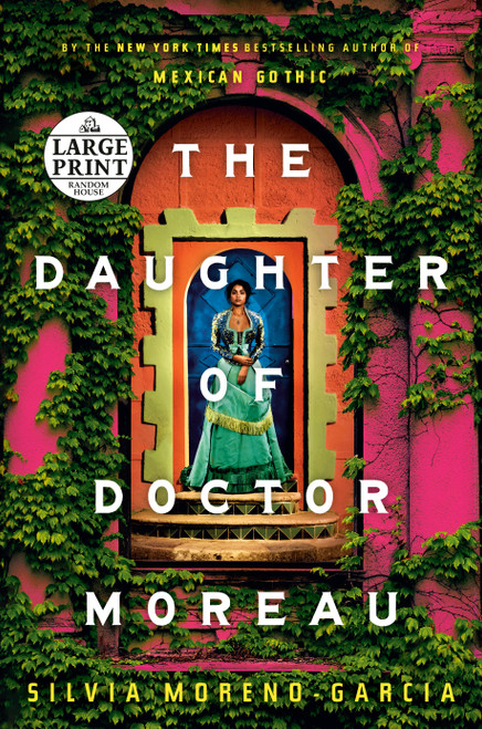 The Daughter of Doctor Moreau - 9780593613559 by Silvia Moreno-Garcia, 9780593613559