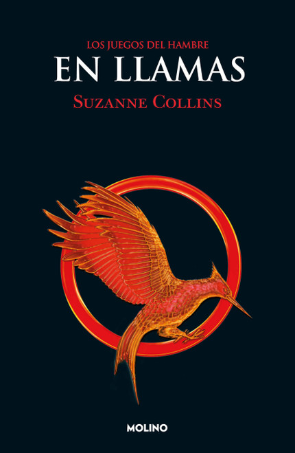 En llamas / Catching Fire (Spanish Edition) by Suzanne Collins, 9786073807852