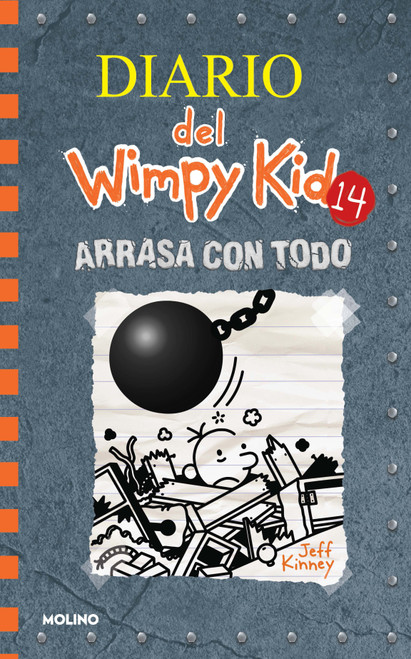 Arrasa con todo / Wrecking Ball (Spanish Edition) by Jeff Kinney, 9781644735176