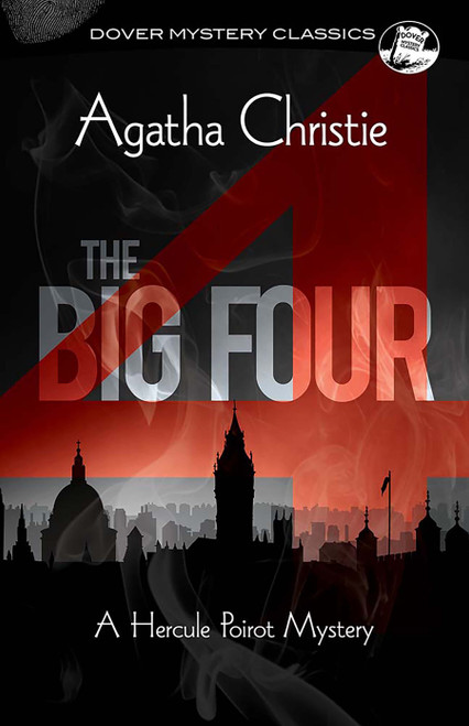 The Big Four (A Hercule Poirot Mystery) - 9780486849812 by Agatha Christie, 9780486849812