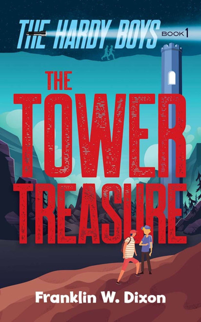 The Tower Treasure (The Hardy Boys Book 1) by Franklin W. Dixon, 9780486849850