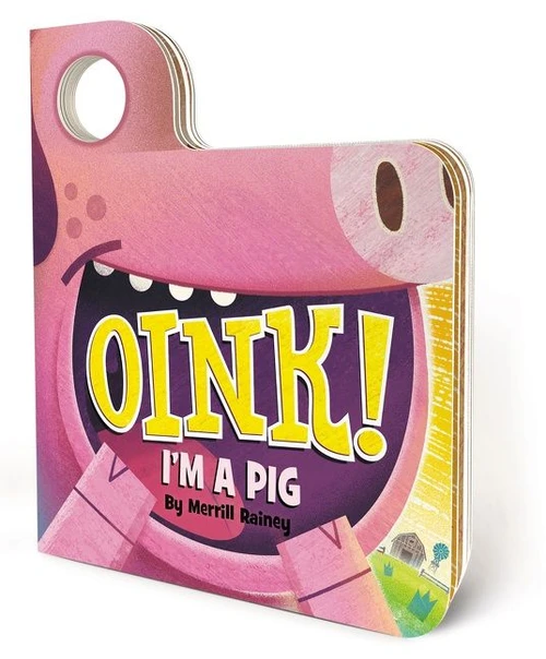 Oink! I'm a Pig (An Interactive Mask Board Book with Eyeholes) by Merrill Rainey, Merrill Rainey, 9780063092082