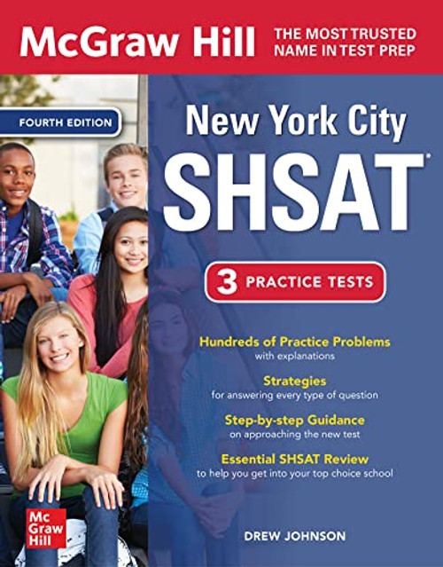 McGraw Hill New York City SHSAT, Fourth Edition by Drew D. Johnson, 9781264285754