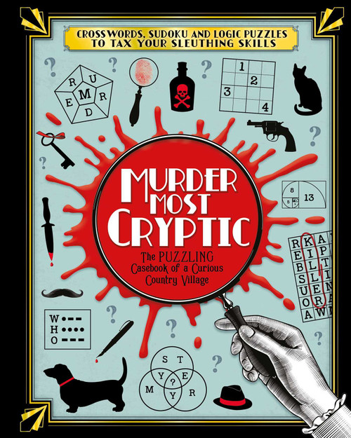 Murder Most Cryptic (Crosswords, Sudoku and Logic Puzzles to Tax Your Sleuthing Skills!) by IglooBooks, 9781801086547