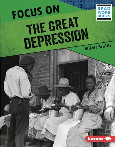 Focus on the Great Depression by Elliott Smith, 9781728423470