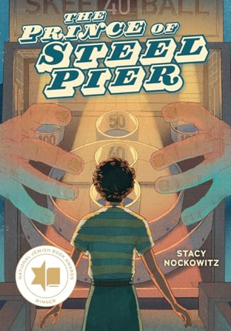 The Prince of Steel Pier - 9781728430348 by Stacy Nockowitz