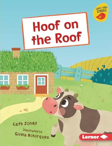 Hoof on the Roof by Cath Jones, Gisela Bohórquez, 9781728438474