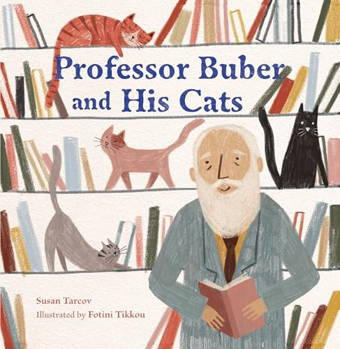 Professor Buber and His Cats - 9781728439037 by Susan Tarcov, Fotini Tikkou, 9781728439037