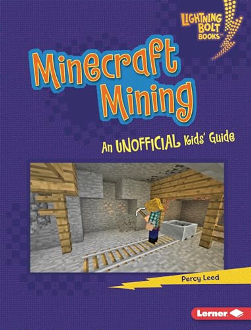 Minecraft Mining (An Unofficial Kids' Guide) by Percy Leed, 9781728457772