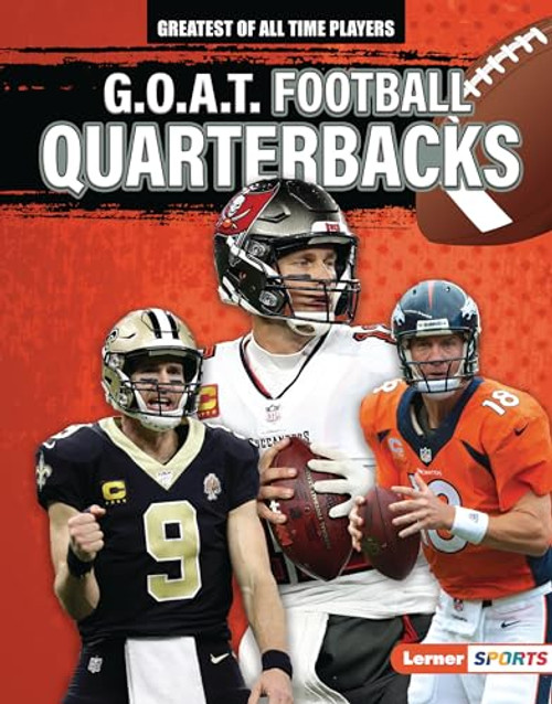 G.O.A.T. Football Quarterbacks by Alexander Lowe, 9781728458014