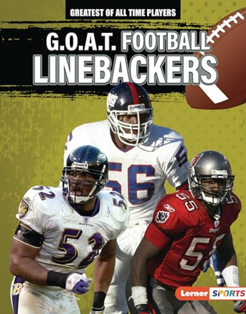 G.O.A.T. Football Linebackers by Alexander Lowe, 9781728458038