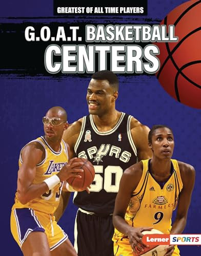 G.O.A.T. Basketball Centers by Alexander Lowe, 9781728458069