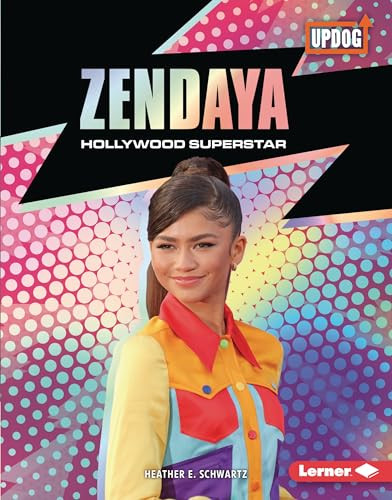 Zendaya (Hollywood Superstar) by Heather E. Schwartz, 9781728458342