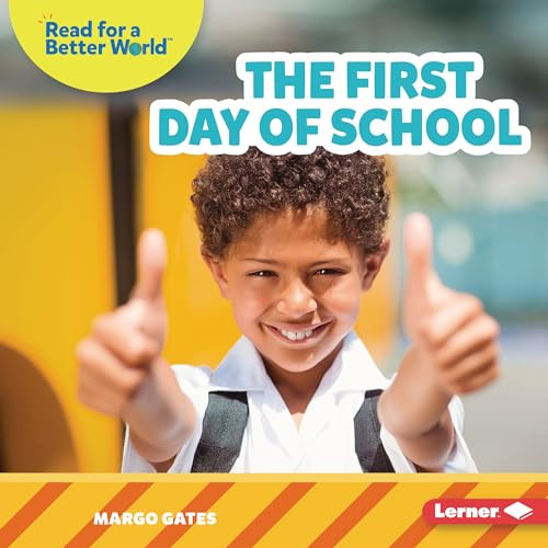 The First Day of School by Margo Gates, 9781728459271