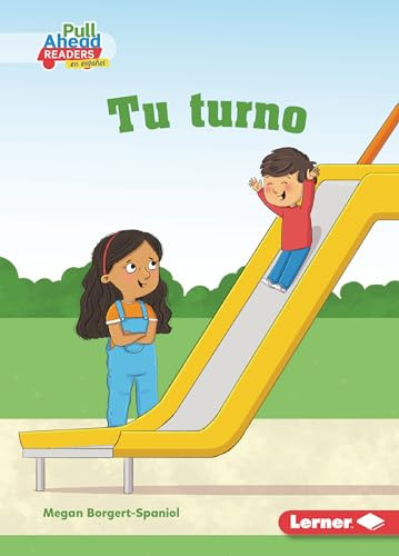 Tu turno (Your Turn) (Spanish Edition) - 9781728462783 by Megan Borgert-Spaniol, Lisa Hunt, 9781728462783