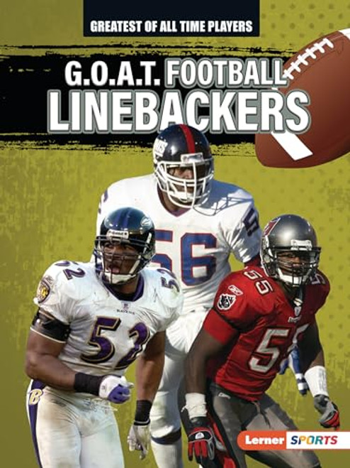 G.O.A.T. Football Linebackers - 9781728463230 by Alexander Lowe, 9781728463230